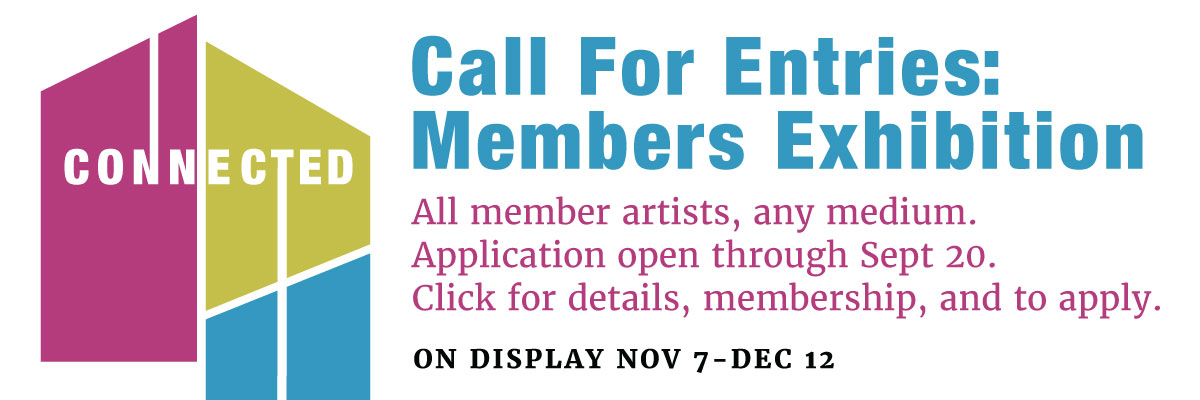 Call for Entries: Members Exhibition